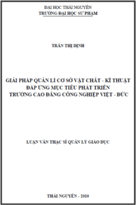 giai phap quan ly co so vat chat ky thuat dap ung muc tieu phat trien truong cao dang cong nghiep viet duc