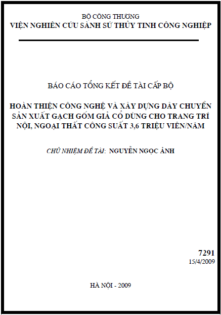 hoan thien cong nghe va xay dung day chuyen san xuat gach gom gia co dung cho trang tri noi ngoai that cong suat 3 6 trieu vien nam