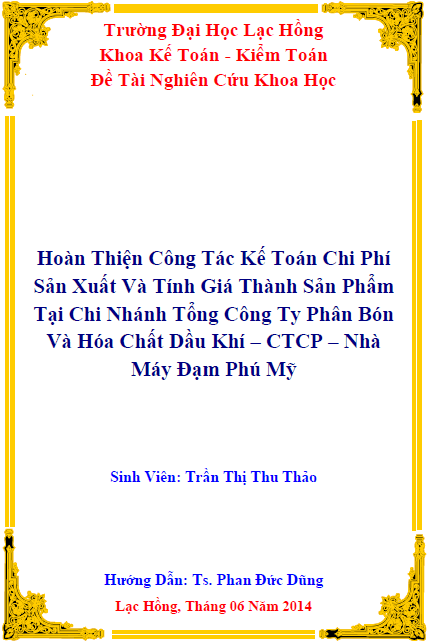 hoan thien cong tac ke toan chi phi san xuat va tinh gia thanh san pham tai chi nhanh tong cong ty phan bon va hoa chat dau khi ctcp nha may dam phu my