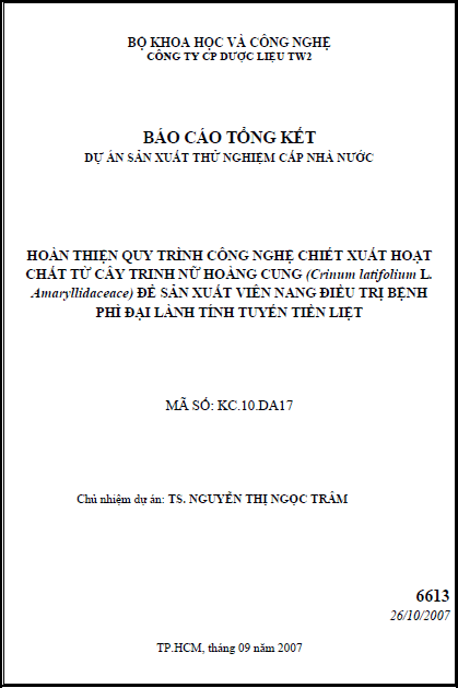 hoan thien quy trinh cong nghe chiet xuat hoat chat tu cay trinh nu hoang cung crinum latufolium l amryllidaceace de san xuat vien nang dieu tri benh phi dai lanh tinh tuyen tien liet