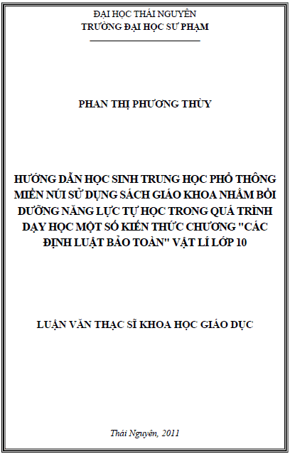 huong dan hoc sinh trung hoc pho thong mien nui su dung sach giao khoa nham boi duong nang luc tu hoc trong qua trinh day hoc mot so kien thuc chuong cac dinh luat bao toan vat li lop 10 co ban
