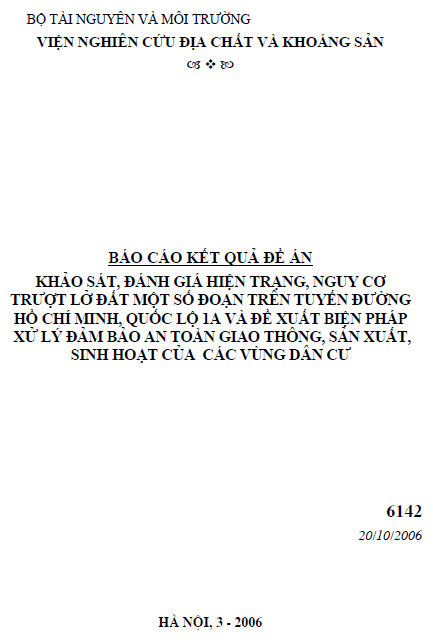 khao sat danh gia hien trang nguy co truot lo dat mot so doan tren tuyen duong ho chi minh quoc lo so 1a va de xuat bien phap xu ly dam bao an toan giao thong san xuat sinh hoat cua cac vung dan cu