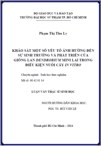 khao sat mot so yeu to anh huong den su sinh truong va phat trien cua giong lan dendrobium mini lai trong dieu kien nuoi cay in vitro