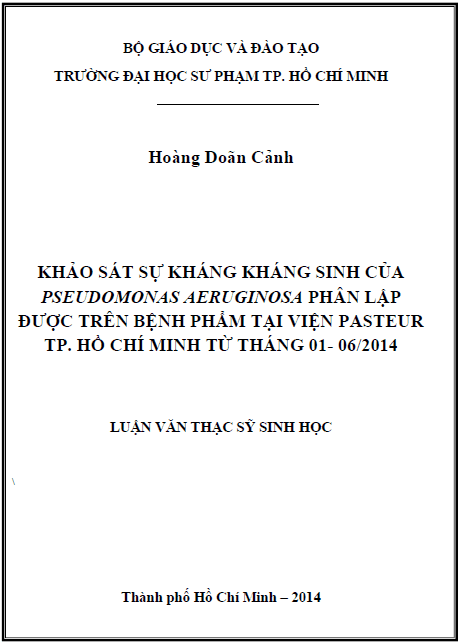 khao sat su khang khang sinh cua pseudomonas aeruginosa phan lap duoc tren benh pham tai vien pasteur thanh pho ho chi minh tu thang 01 06 2014