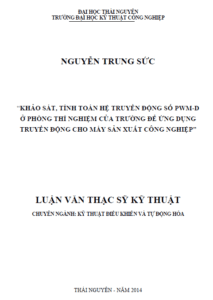 khao sat tinh toan he truyen dong so pwm d o phong thi nghiem cua truong de ung dung truyen dong cho may san xuat cong nghiep