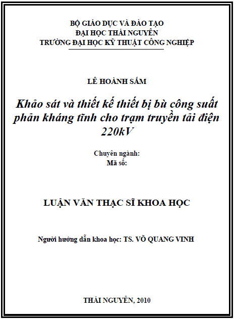 Khảo sát và thiết kế thiết bị bù công suất phản kháng tĩnh cho trạm truyền tải điện 220kV 1 khao sat va thiet ke thiet bi bu cong suat phan khang tinh cho tram truyen tai dien 220kv