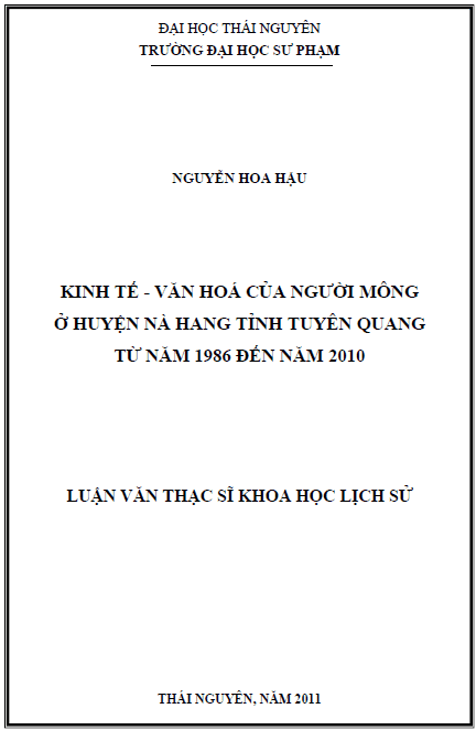 Kinh tế văn hóa của người Mông ở huyện Nà Hang tỉnh Tuyên Quang từ năm 1986 đến năm 2010 1 kinh te van hoa cua nguoi mong o huyen na hang tinh tuyen quang tu nam 1986 den nam 2010