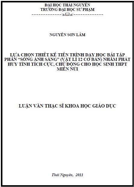 lua chon thiet ke tien trinh day hoc bai tap phan song anh sang vat li lop 12 ban co ban nham phat huy tinh tich cuc tu luc cho hoc sinh thpt mien nui