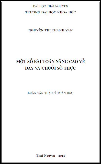 mot so bai toan nang cao ve day va chuoi so thuc