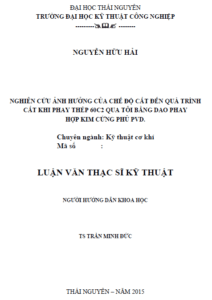 nghien cuu anh huong cua che do cat den qua trinh cat khi phay thep 60c2 qua toi bang dao phay hop kim cung phu pvd