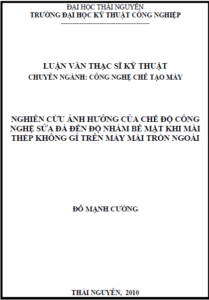 nghien cuu anh huong cua che do cong nghe sua da den do nham be mat khi mai thep khong gi tren may mai tron ngoai