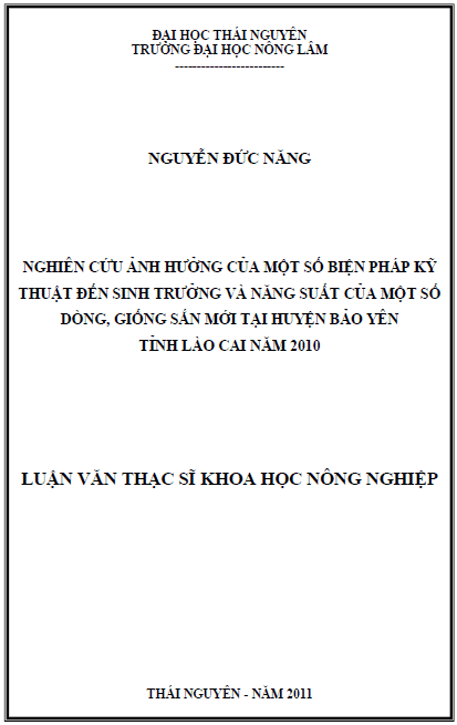 nghien cuu anh huong cua mot so bien phap ky thuat den sinh truong va nang suat cua mot so dong giong san moi tai huyen bao yen tinh lao cai nam 2010