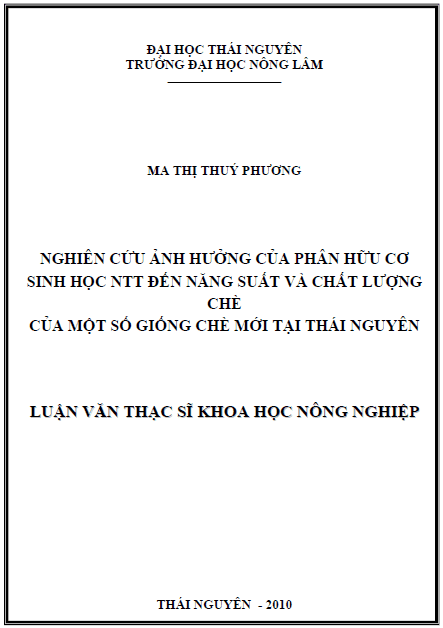 nghien cuu anh huong cua phan huu co sinh hoc ntt den nang suat va chat luong che cua mot so giong che moi tai thai nguyen