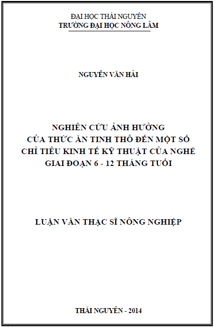 nghien cuu anh huong cua thuc an tinh tho den mot so chi tieu kinh te ky thuat cua nghe giai doan 6 12 thang tuoi