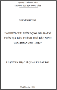 nghien cuu bien dong gia dat o tren dia ban thanh pho bac ninh giai doan 2009 2013