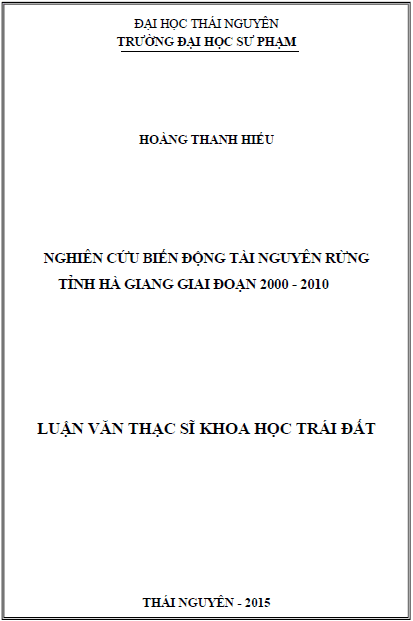 nghien cuu bien dong tai nguyen rung tinh ha giang giai doan 2000 2010