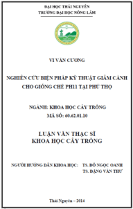 nghien cuu bien phap ky thuat giam canh cho giong che ph11 tai phu tho