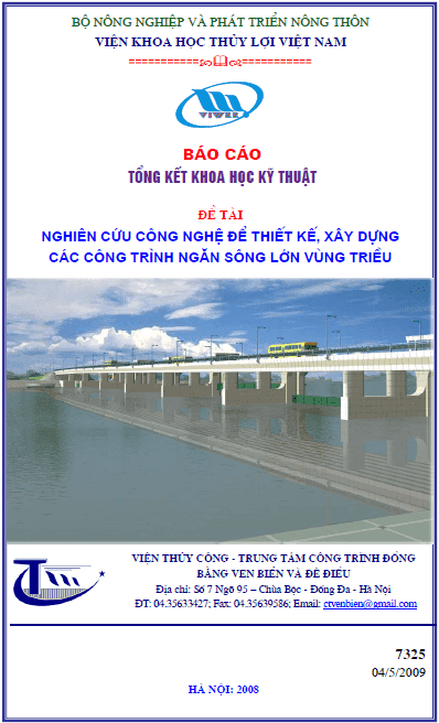 Nghiên cứu công nghệ để thiết kế, xây dựng các công trình ngăn sông lớn vùng triều 1 nghien cuu cong nghe de thiet ke xay dung cac cong trinh ngan song lon vung trieu