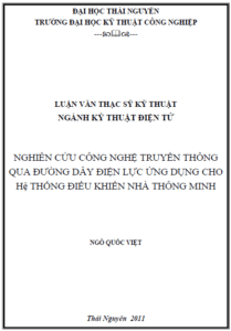 nghien cuu cong nghe truyen thong qua duong day dien luc ung dung cho he thong dieu khien ngoi nha thong minh