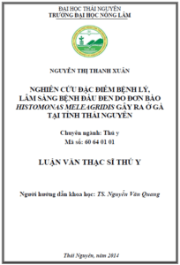 nghien cuu dac diem benh ly lam sang benh dau den do don bao histomonas meleagridis gay ra o ga tai tinh thai nguyen
