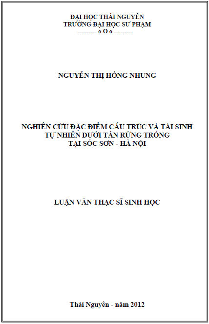 nghien cuu dac diem cau truc va tai sinh tu nhien duoi tan rung trong tai soc son ha noi nguyen thi hong nhung