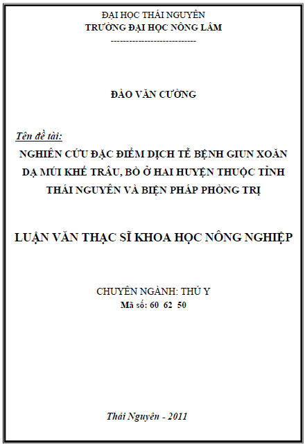 nghien cuu dac diem dich te benh giun xoan da mui khe trau bo o hai huyen thuoc tinh thai nguyen va bien phap phong tri
