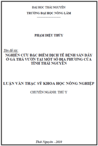 nghien cuu dac diem dich te benh san day o ga tha vuon tai mot so dia phuong cua tinh thai nguyen