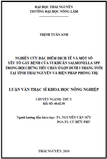 nghien cuu dac diem dich te va mot so yeu to gay benh cua vi khuan salmonella spp trong hoi chung tieu chay o lon duoi 3 thang tuoi tai tinh thai nguyen va bien phap phong tri