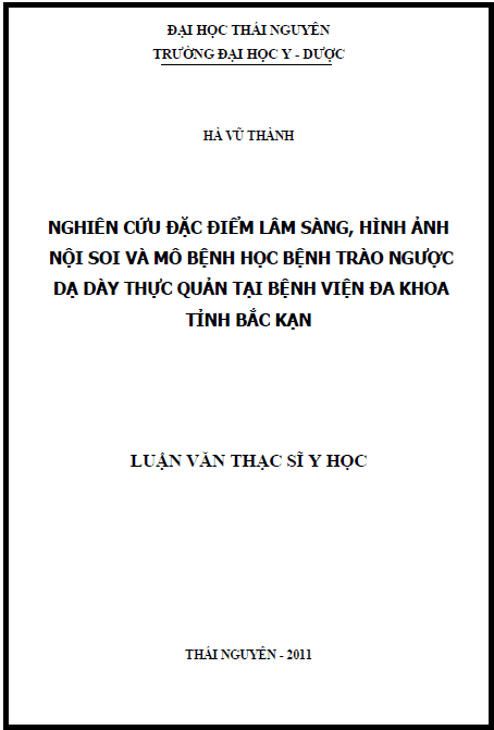nghien cuu dac diem lam sang hinh anh noi soi va mo benh hoc benh trao nguoc da day thuc quan tai benh vien da khoa tinh bac kan