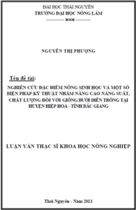 nghien cuu dac diem nong sinh hoc va mot so bien phap ky thuat nham nang cao nang suat chat luong doi voi giong buoi dien trong tai huyen hiep hoa tinh bac giang