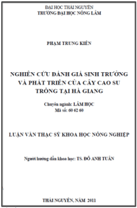 nghien cuu danh gia su sinh truong va phat trien cua cay cao su trong tai ha giang