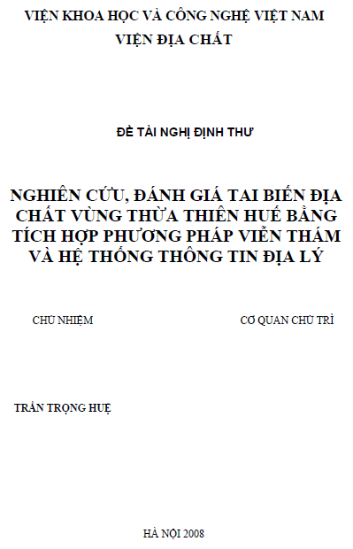 nghien cuu danh gia tai bien dia chat vung thua thien hue bang tich hop phuong phap vien tham va he thong thong tin dia ly