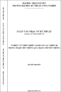 nghien cuu dieu khien giam sat cac thiet bi trong tram vien thong qua mang truyen thong