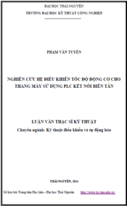 nghien cuu he dieu khien toc do dong co cho thang may su dung plc ket noi bien tan