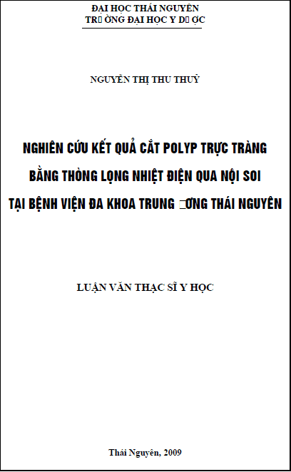 nghien cuu ket qua cat polyp truc trang bang thong long nhiet dien qua noi soi tai benh vien da khoa trung uong thai nguyen
