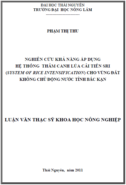 nghien cuu kha nang ap dung he thong canh tac lua cai tien sri system of rice intensification cho vung dat khong chu dong nuoc tai tinh bac kan