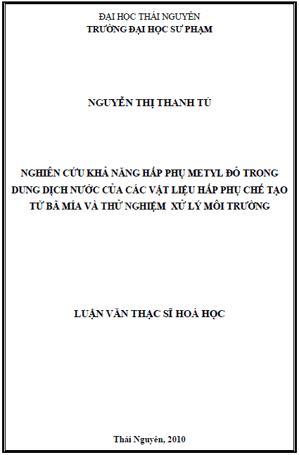 nghien cuu kha nang hap phu metyl do trong dung dich nuoc cua cac vat lieu hap phu che tao tu ba mia va thu nghiem xu ly moi truong