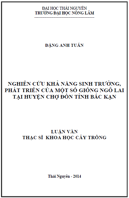 nghien cuu kha nang sinh truong phat trien cua mot so giong ngo lai tai huyen cho don tinh bac kan