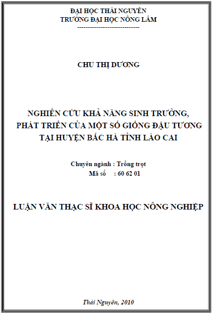 nghien cuu kha nang sinh truong va phat trien cua mot so giong dau tuong tai huyen bac ha tinh lao cai