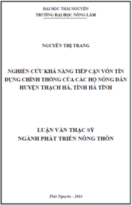 nghien cuu kha nang tiep can von tin dung chinh thong cua cac ho nong dan huyen thach ha tinh ha tinh