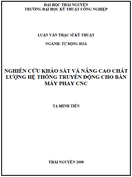 nghien cuu khao sat va nang cao chat luong he thong truyen dong cho ban may phay cnc ta minh tien