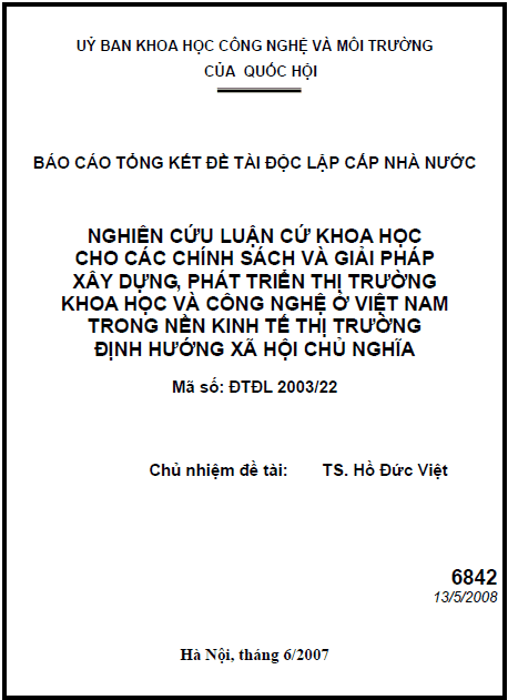 nghien cuu luan cuu khoa hoc cho cac chinh sach va giai phap xay dung phat trien thi truong khoa hoc va cong nghe o viet nam trong nen kinh te thi truong dinh huong xa hoi chu nghia