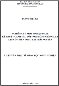 nghien cuu mot so bien phap ky thuat canh tac doi voi nhung giong lua can co trien vong tai thai nguyen
