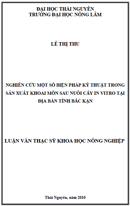 nghien cuu mot so bien phap ky thuat trong san xuat khoai mon sau nuoi cay in vitro tai dia ban tinh bac kan