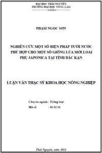 nghien cuu mot so bien phap tuoi nuoc phu hop cho mot so giong lua moi loai phu japonica tai tinh bac kan