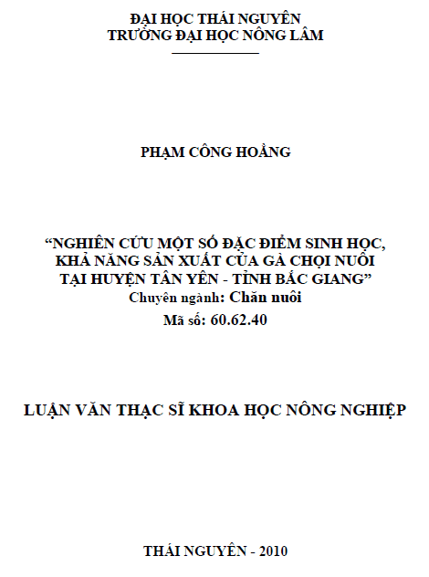 nghien cuu mot so dac diem sinh hoc kha nang san xuat cua ga choi nuoi tai huyen tan yen tinh bac giang