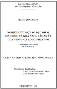 nghien cuu mot so dac diem sinh hoc va kha nang san xuat cua giong ga zolo nhap noi