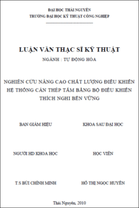 nghien cuu nang cao chat luong dieu khien he thong can thep tam bang bo dieu khien thich nghi ben vung