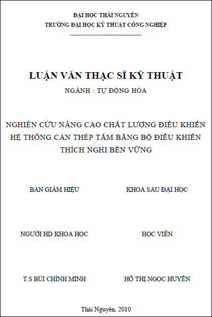 Nghiên cứu nâng cao chất lượng điều khiển hệ thống cán thép tấm bằng bộ điều khiển thích nghi bền vững 1 nghien cuu nang cao chat luong dieu khien he thong can thep tam bang bo dieu khien thich nghi ben vung