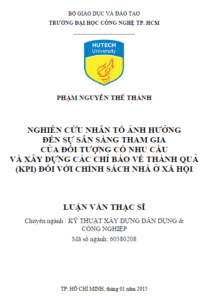 nghien cuu nhan to anh huong den su san sang tham gia cua doi tuong co nhu cau va xay dung cac chi bao ve thanh qua kpi doi voi chinh sach nha o xa hoi
